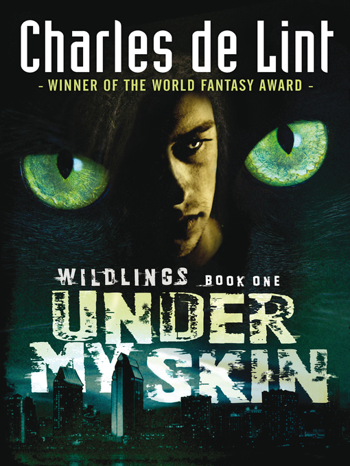 Title details for Under My Skin by Charles de Lint - Available